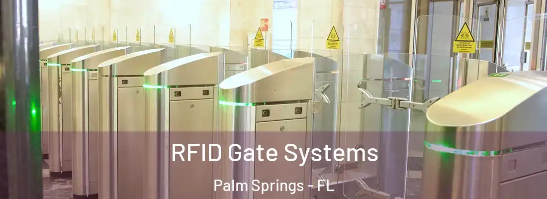 RFID Gate Systems Palm Springs - FL